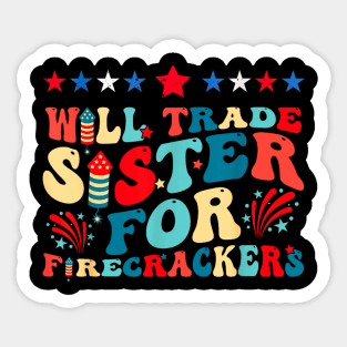 Will trade my sister for firecrackers Sticker